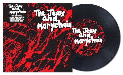 Jesus & Mary Chain/Upside Down