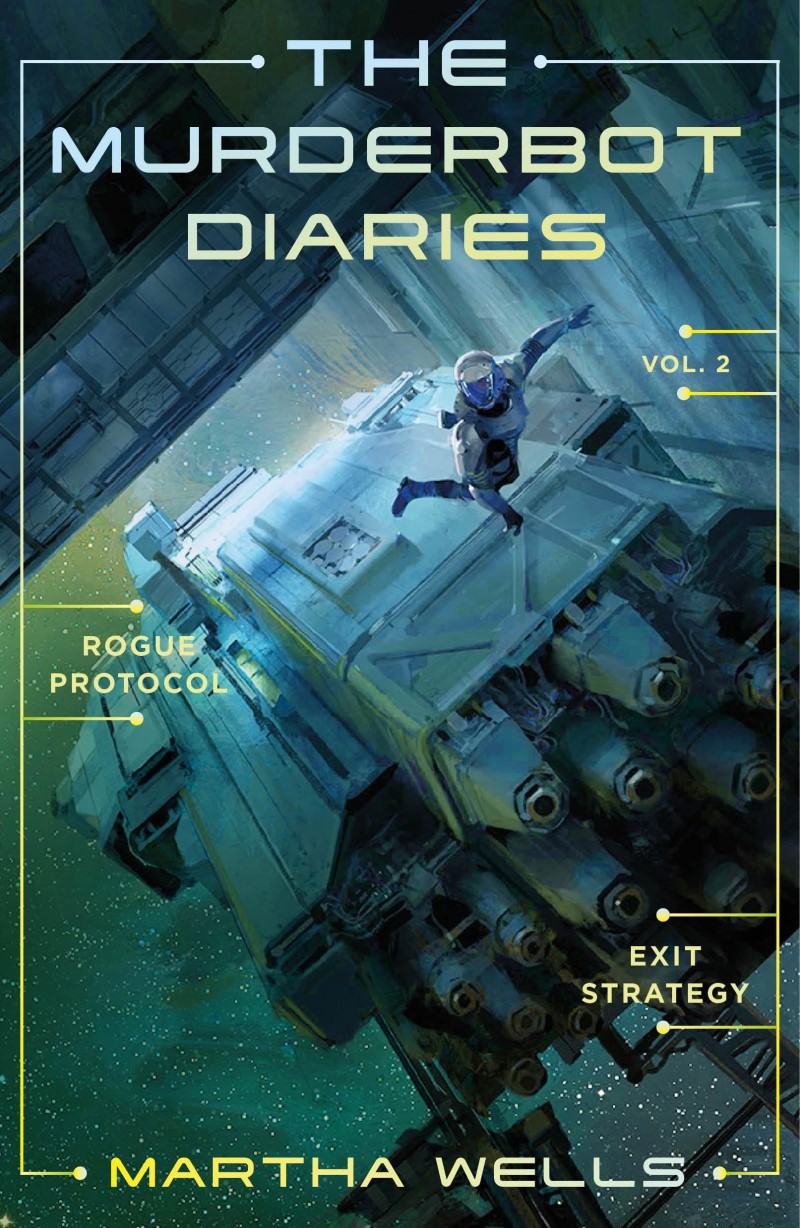 Martha Wells/The Murderbot Diaries Vol. 2@ Rogue Protocol, Exit Strategy