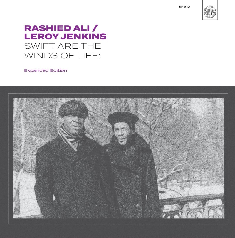 Rashied Ali & Leroy Jenkins/Swift Are the Winds of Life (Expanded Edition)