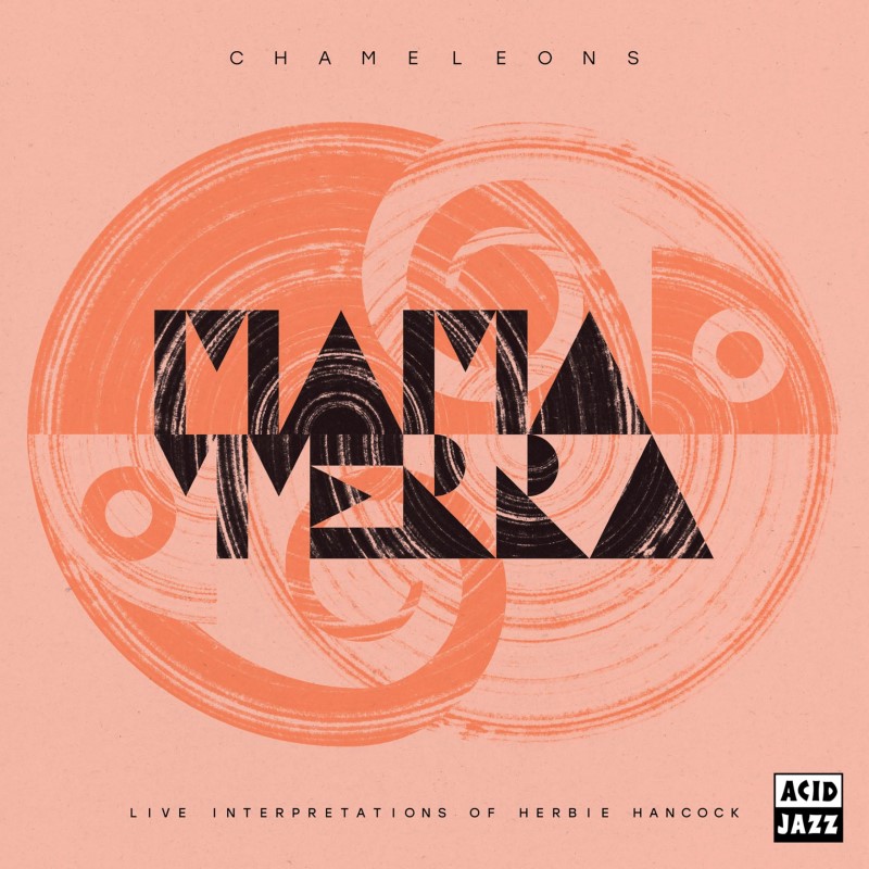 Mama Terra/Chameleons (Live Interpretations of Herbie Hancock)