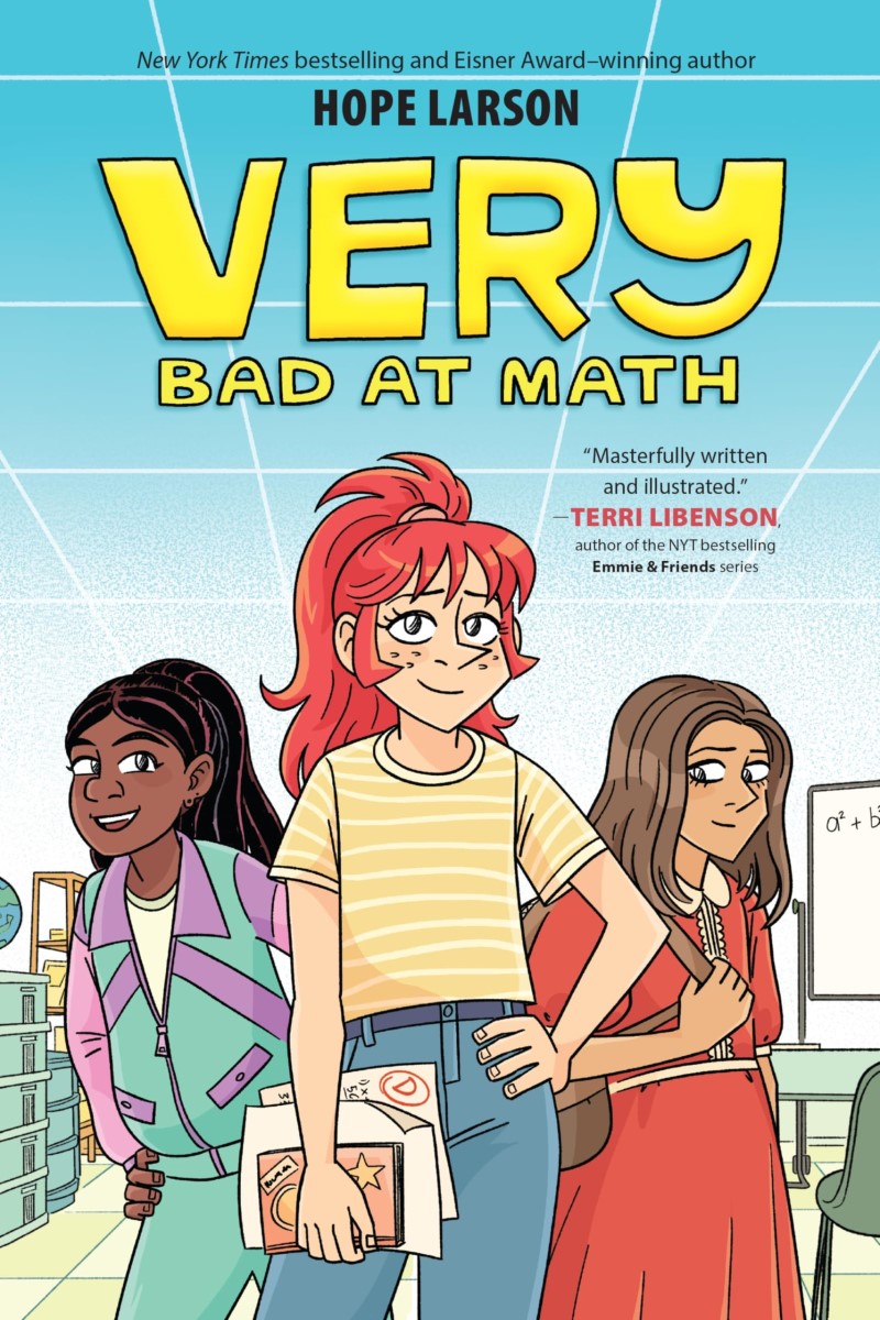 Hope Larson/Very Bad at Math@ A Graphic Novel