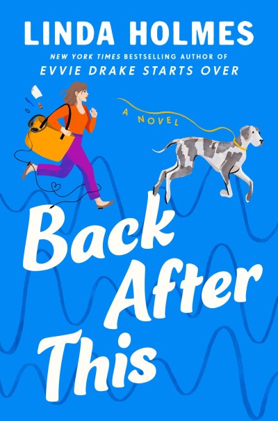 Linda Holmes/Back After This