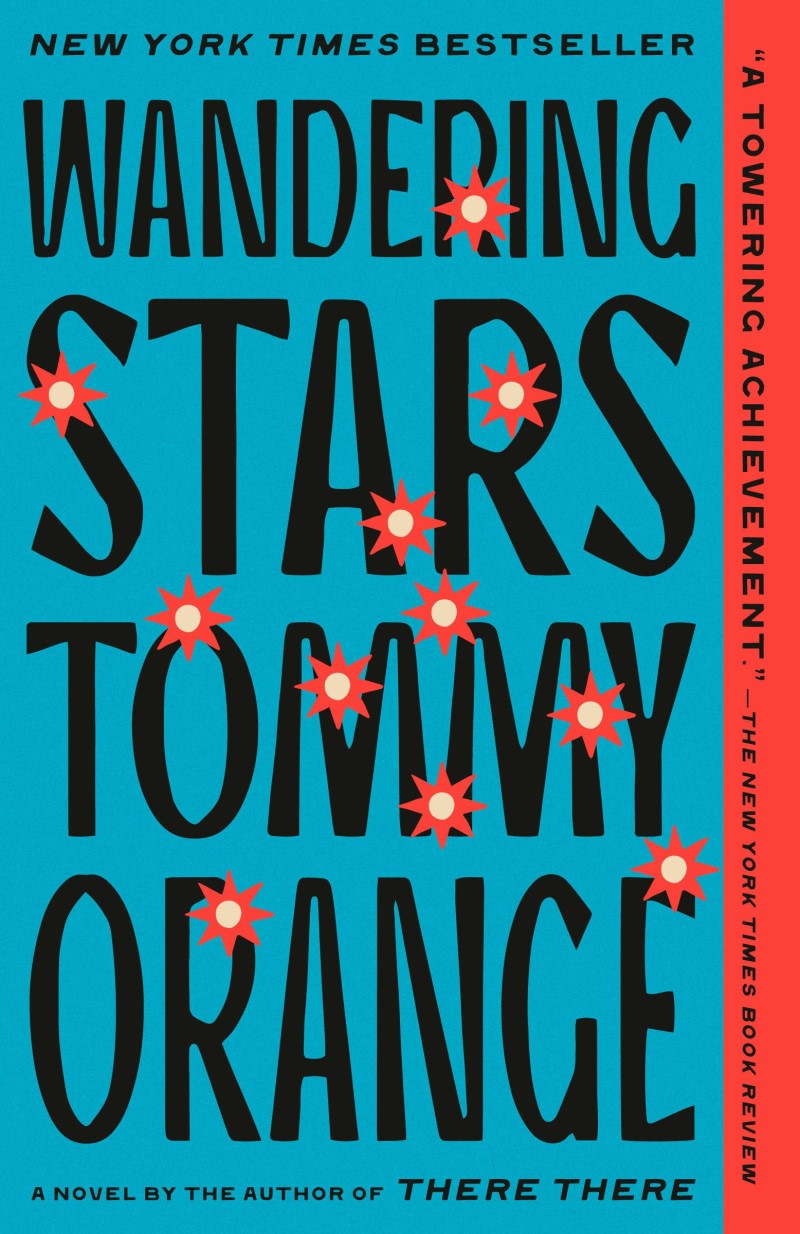 Tommy Orange/Wandering Stars