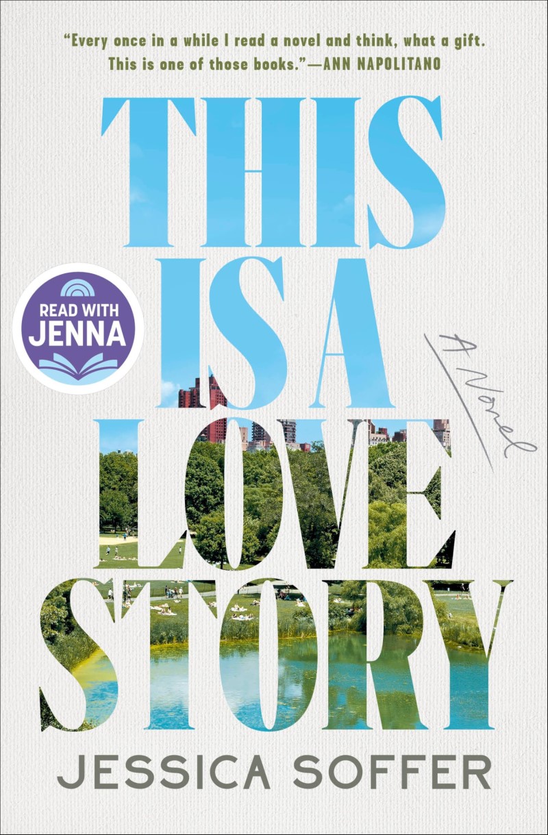 Jessica Soffer/This Is a Love Story