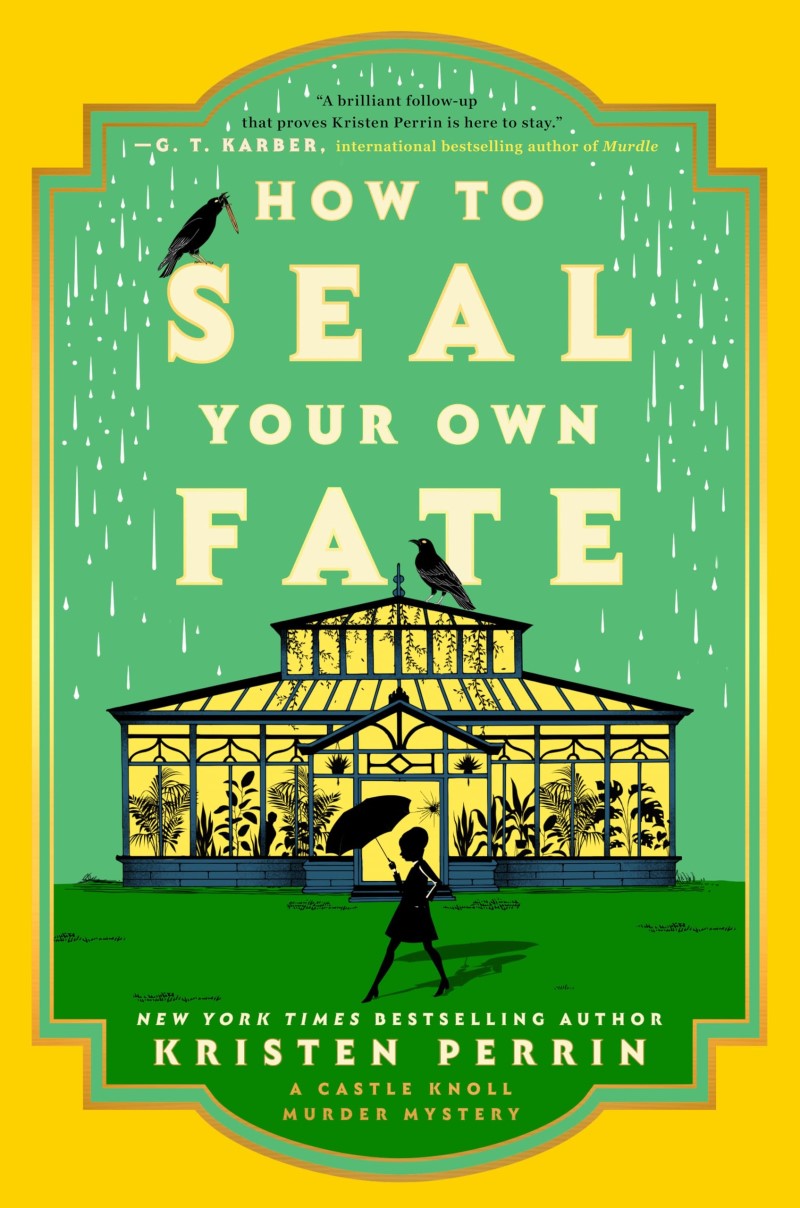 Kristen Perrin/How to Seal Your Own Fate