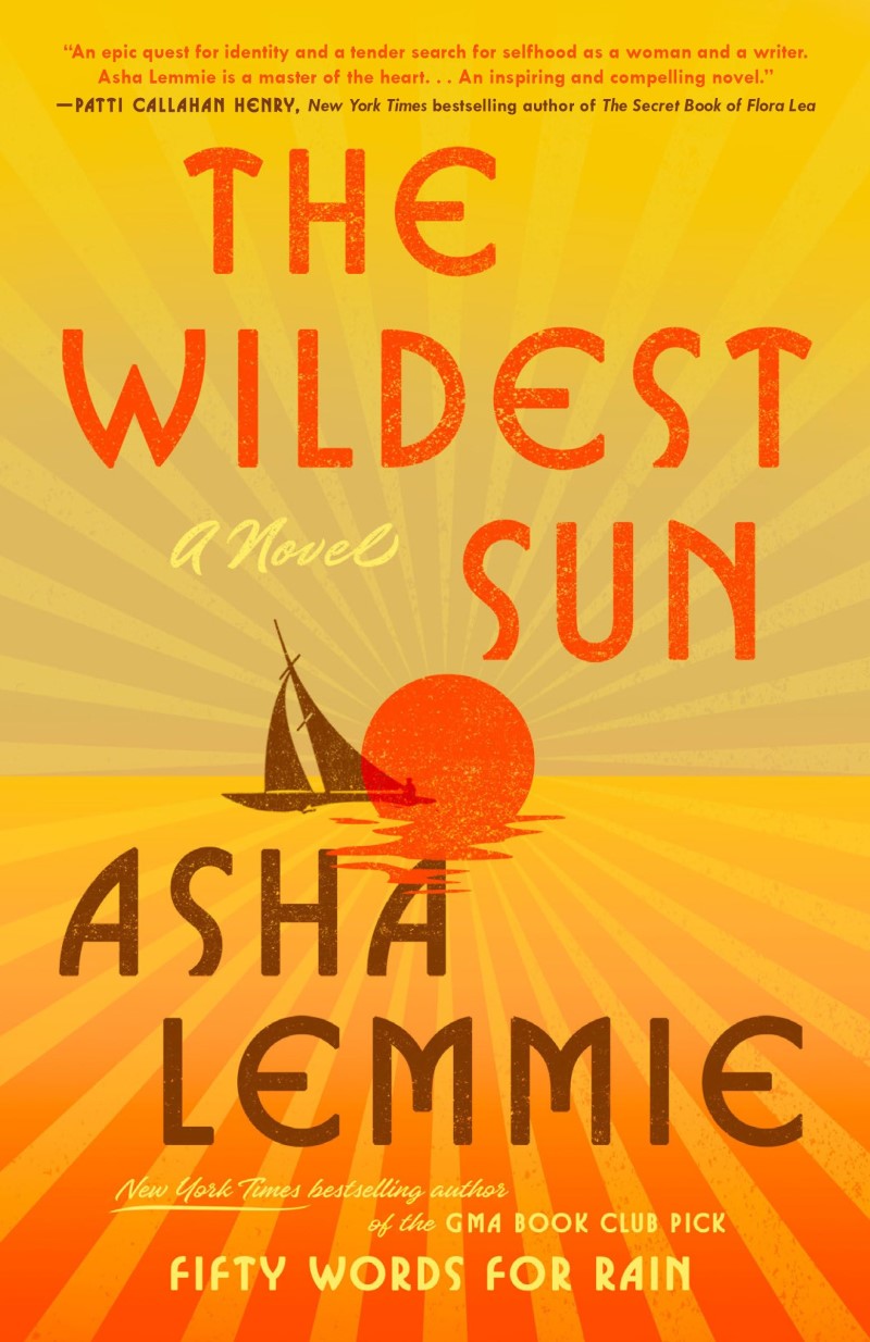 Asha Lemmie/The Wildest Sun@A Novel