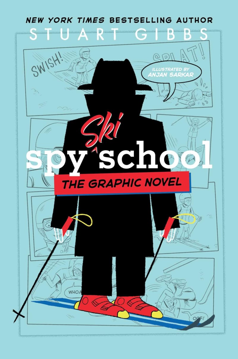 Stuart Gibbs/Spy Ski School the Graphic Novel