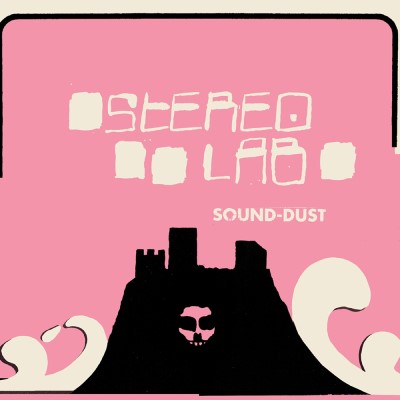 Stereolab/Sound-Dust