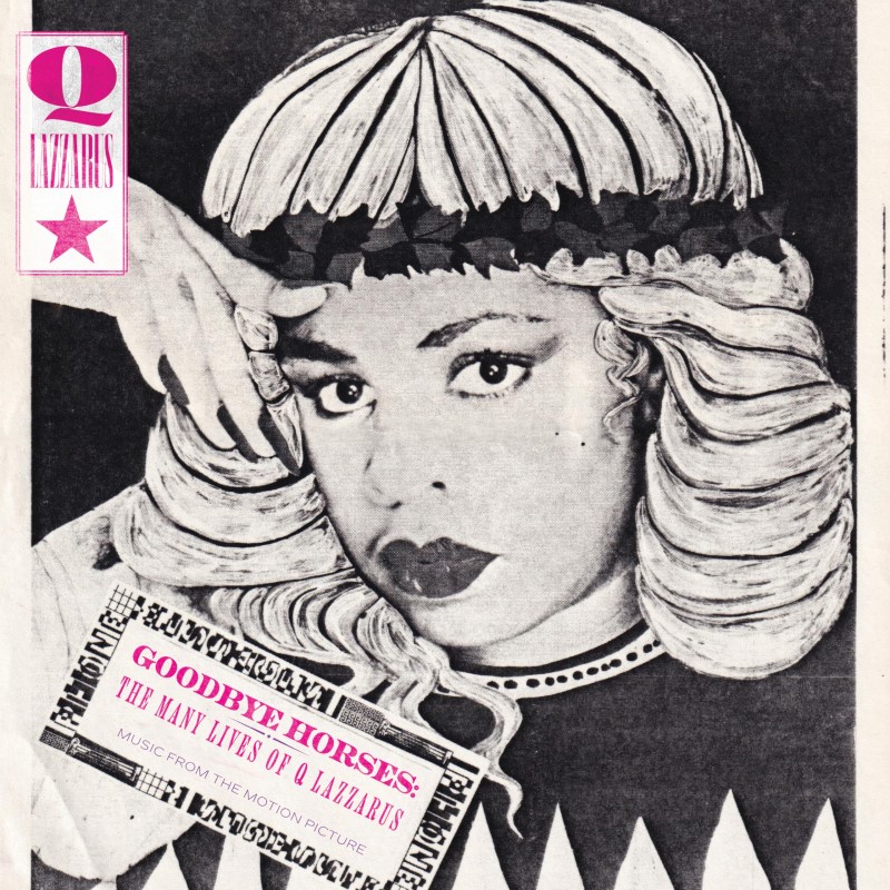 Q Lazzarus/Goodbye Horses: Many Lives Of@Amped Exclusive