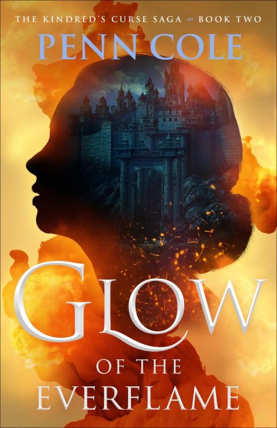Penn Cole/Glow of the Everflame