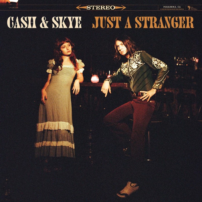 Cash & Skye/Just A Stranger