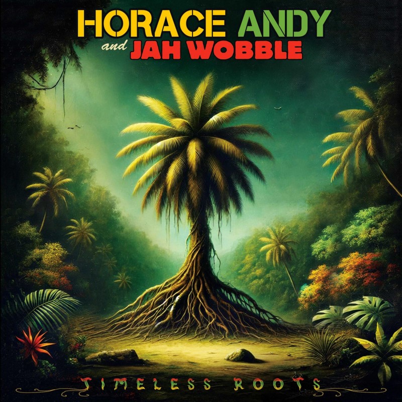 Horace Andy / Jah Wobble/Timeless Roots (Yellow Vinyl)