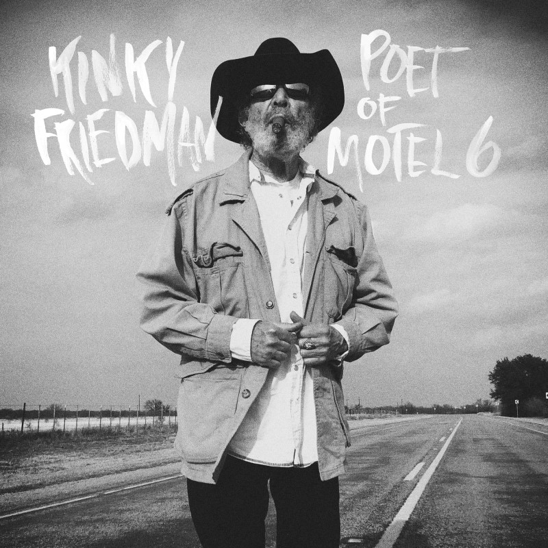 Kinky Friedman/Poet Of Motel 6