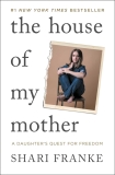 Shari Franke The House Of My Mother A Daughter's Quest For Freedom 