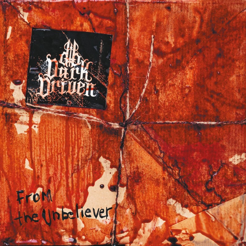 Dark Divine/From The Unbeliever