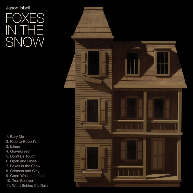 Jason Isbell/Foxes In The Snow