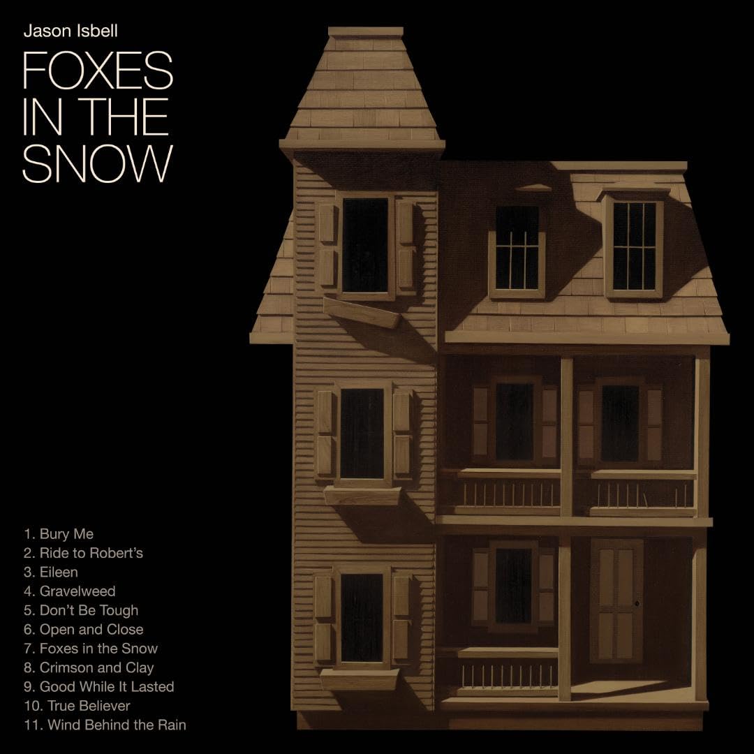 Jason Isbell/Foxes In The Snow
