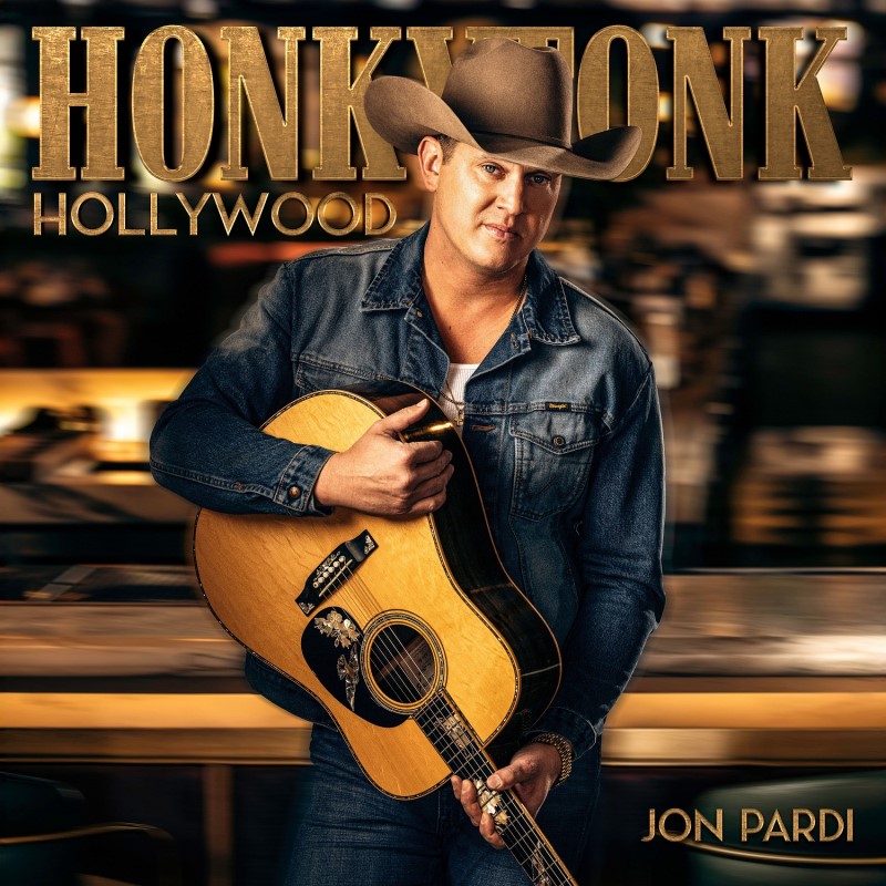 Jon Pardi/Honkytonk Hollywood