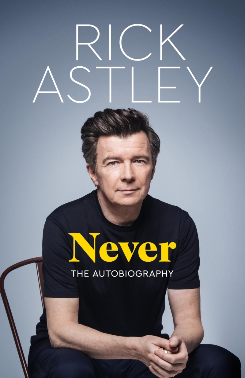 Rick Astley/Never@ The Autobiography