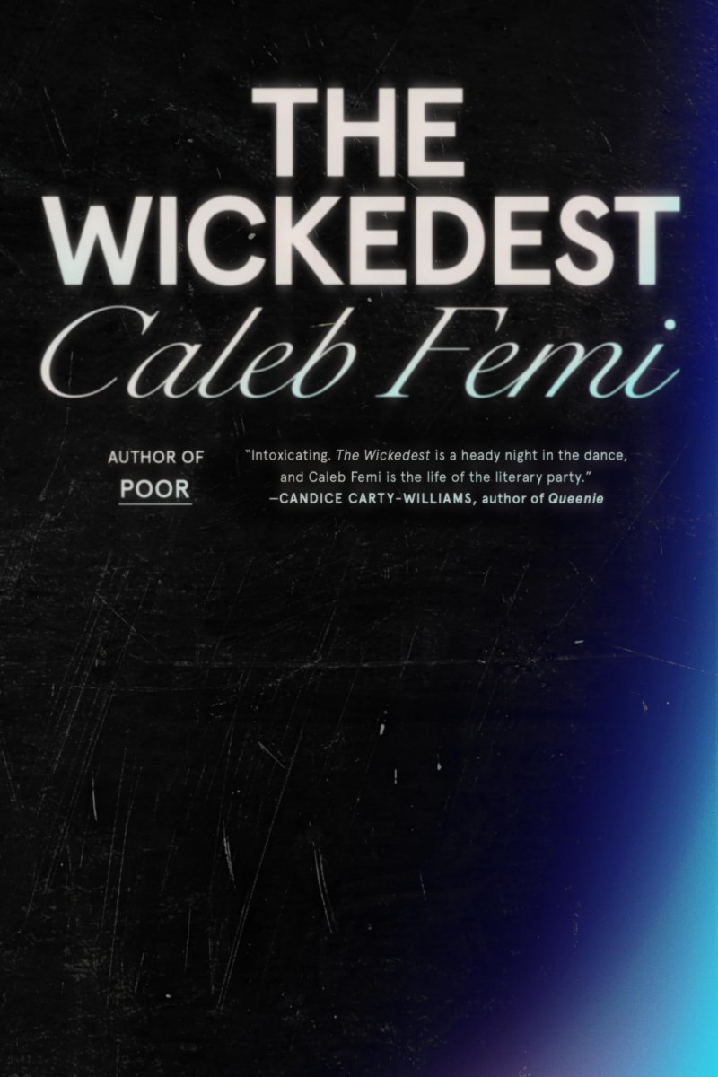 Caleb Femi/The Wickedest