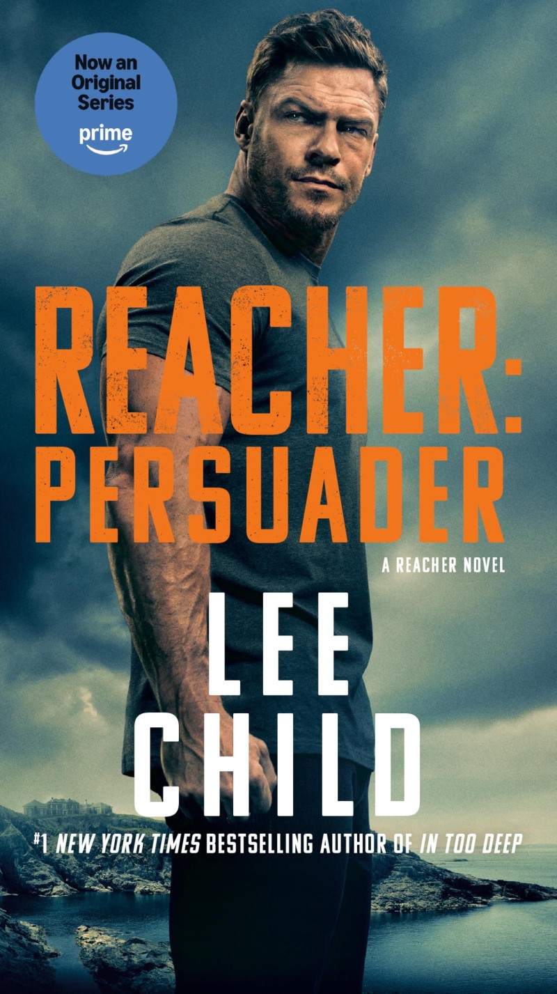 Lee Child/Reacher@ Persuader (Mti): A Reacher Novel