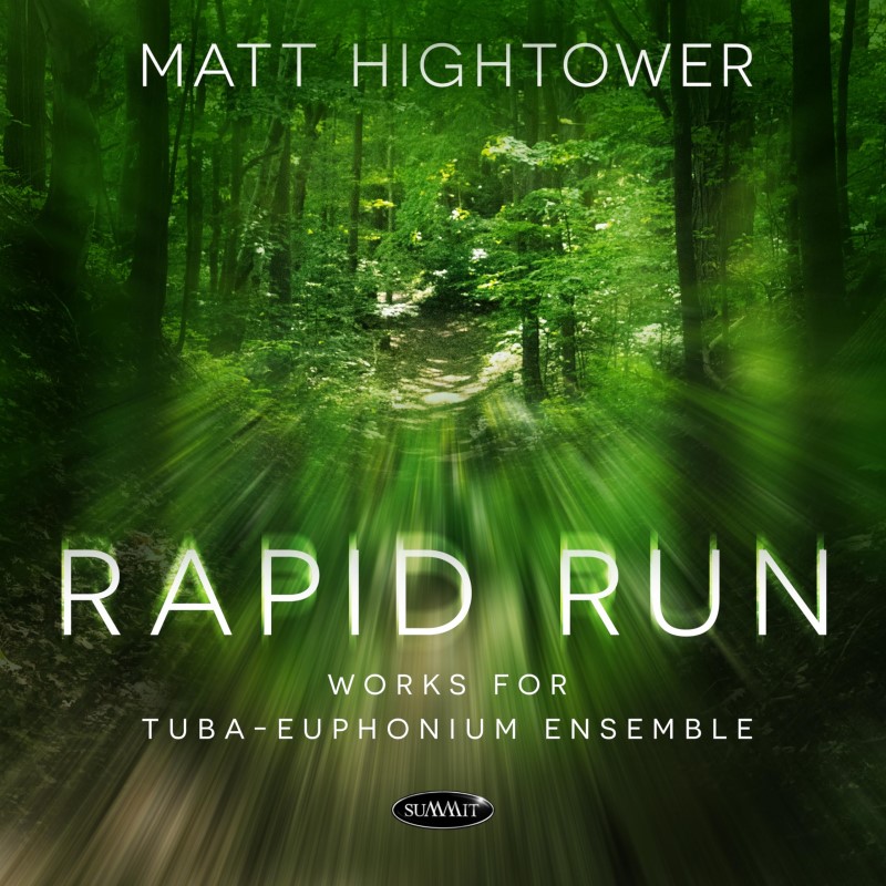 Matt Hightower/Rapid Run: Works For Tuba-Euph