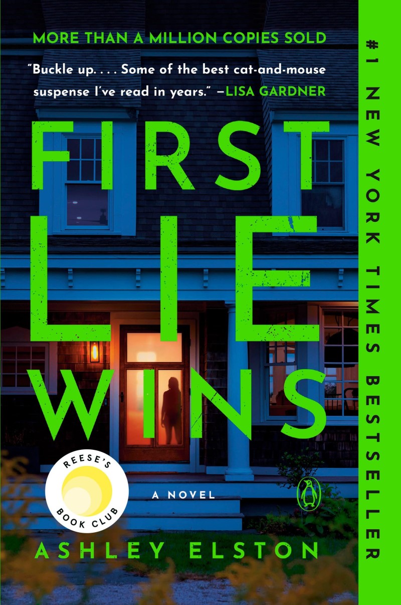 Ashley Elston/First Lie Wins@ Reese's Book Club: A Novel