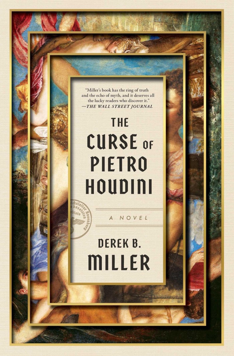 Derek B. Miller/The Curse of Pietro Houdini