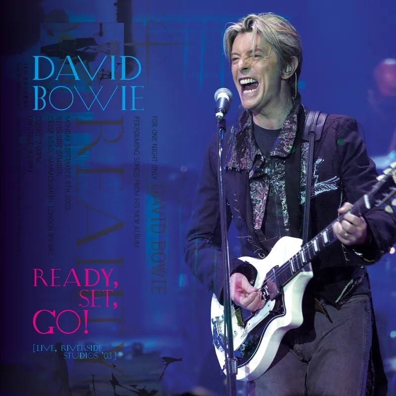 David Bowie/Ready, Set, Go! (Live, Riverside Studios '03)@RSD Exclusive / Ltd. 6400 USA@2LP 180g
