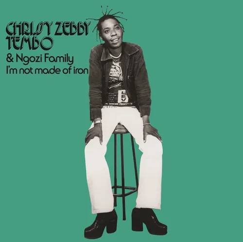 Chrissy Zebby Tembo & The Ngozi Family/I'm Not Made Of Iron@RSD Exclusive / Ltd. 1000 USA