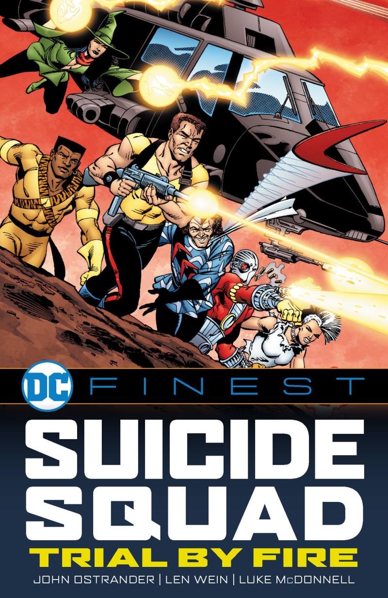 John Ostrander/DC Finest: Suicide Squad - Trial By Fire