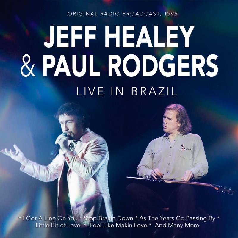 Paul Rodgers & Jeff Healey/Live In Brazil 1995