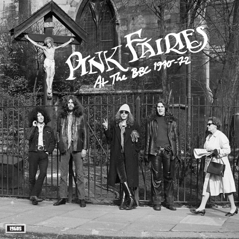 The Pink Fairies/At The BBC 1970-72