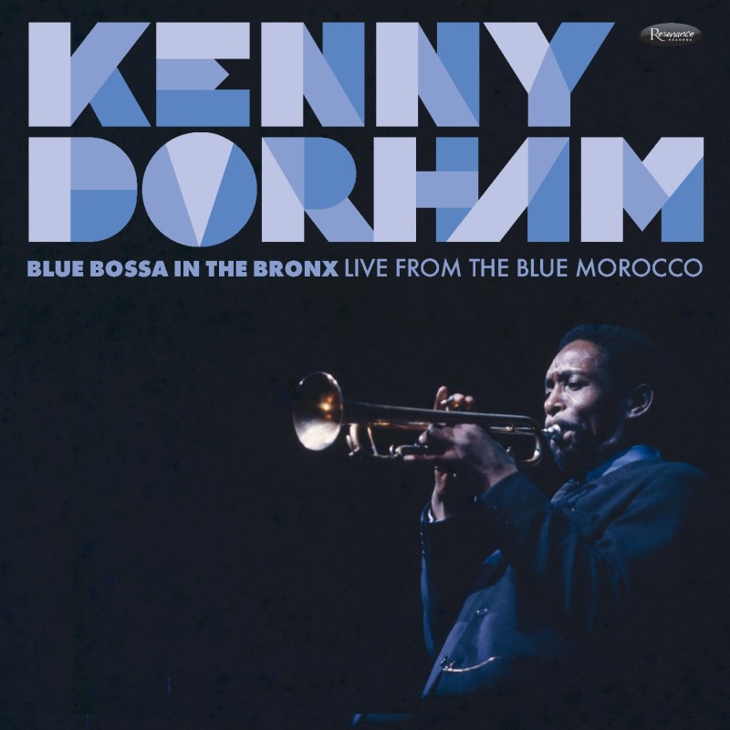 Kenny Dorham/Blue Bossa In The Bronx: Live From The Blue Morocco