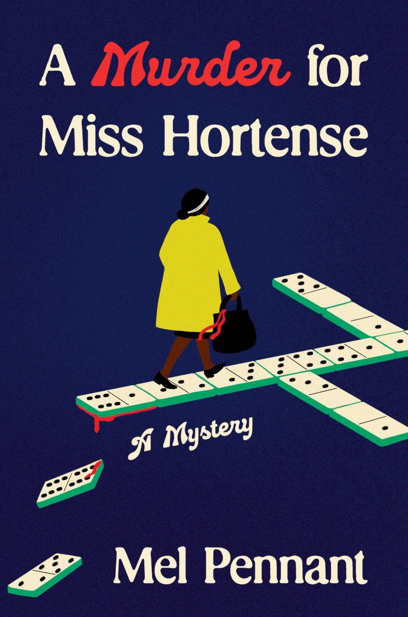 Mel Pennant/A Murder for Miss Hortense@ A Mystery