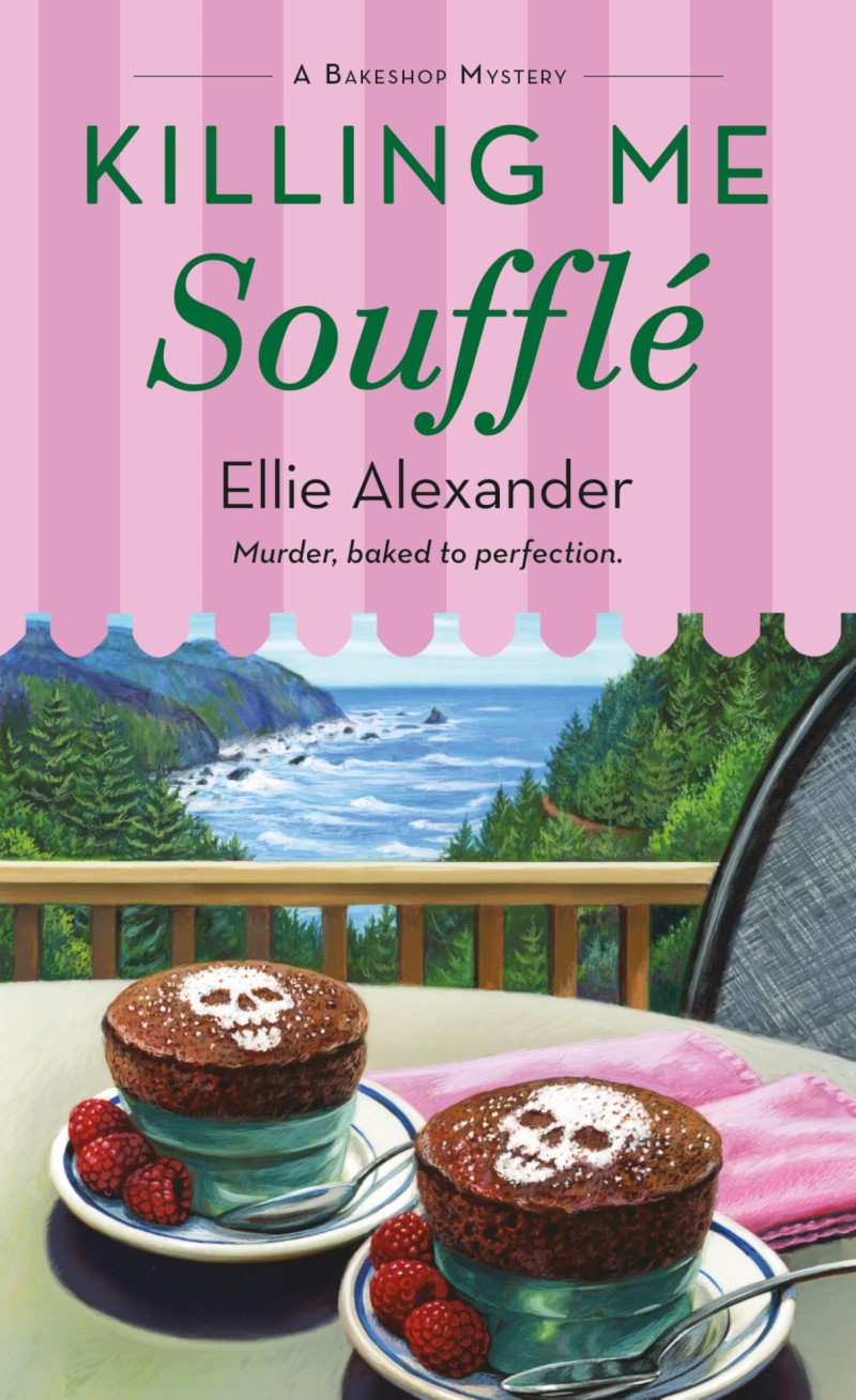 Ellie Alexander Killing Me Souffl? A Bakeshop Mystery 