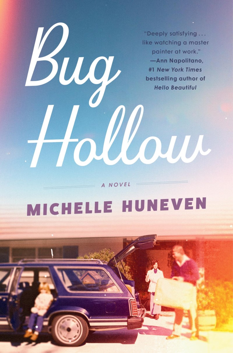 Michelle Huneven/Bug Hollow