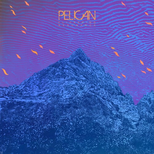 Pelican/Flickering Resonance (Orange Vinyl)