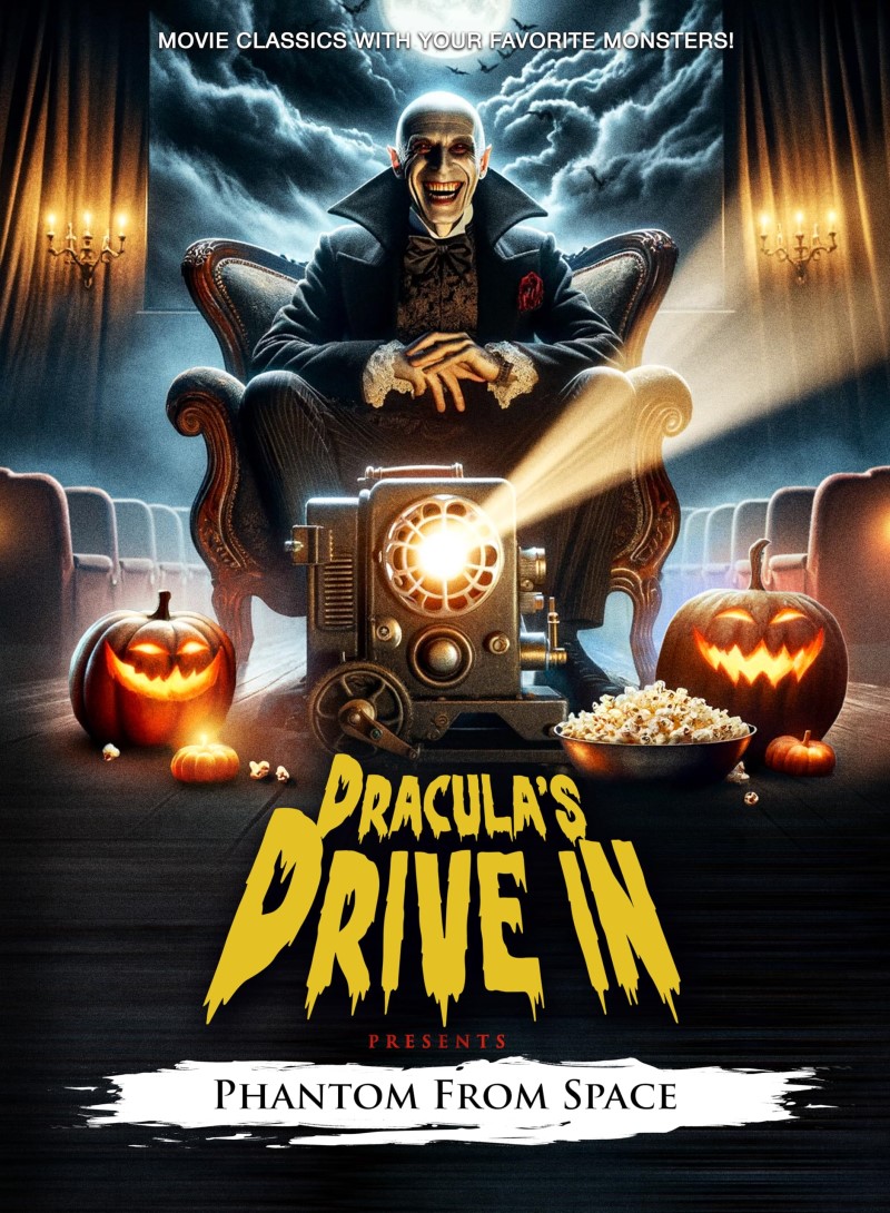 Draculas Drive-In/Phantom From Space