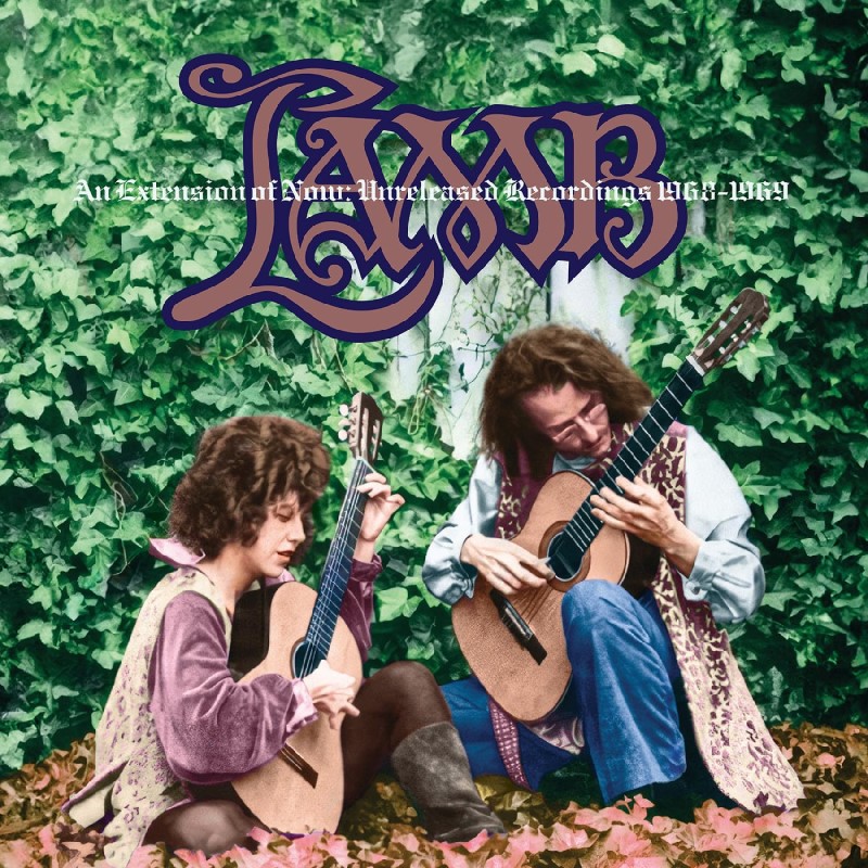 Lamb/An Extension of Now--Unreleased Recordings 1968-69