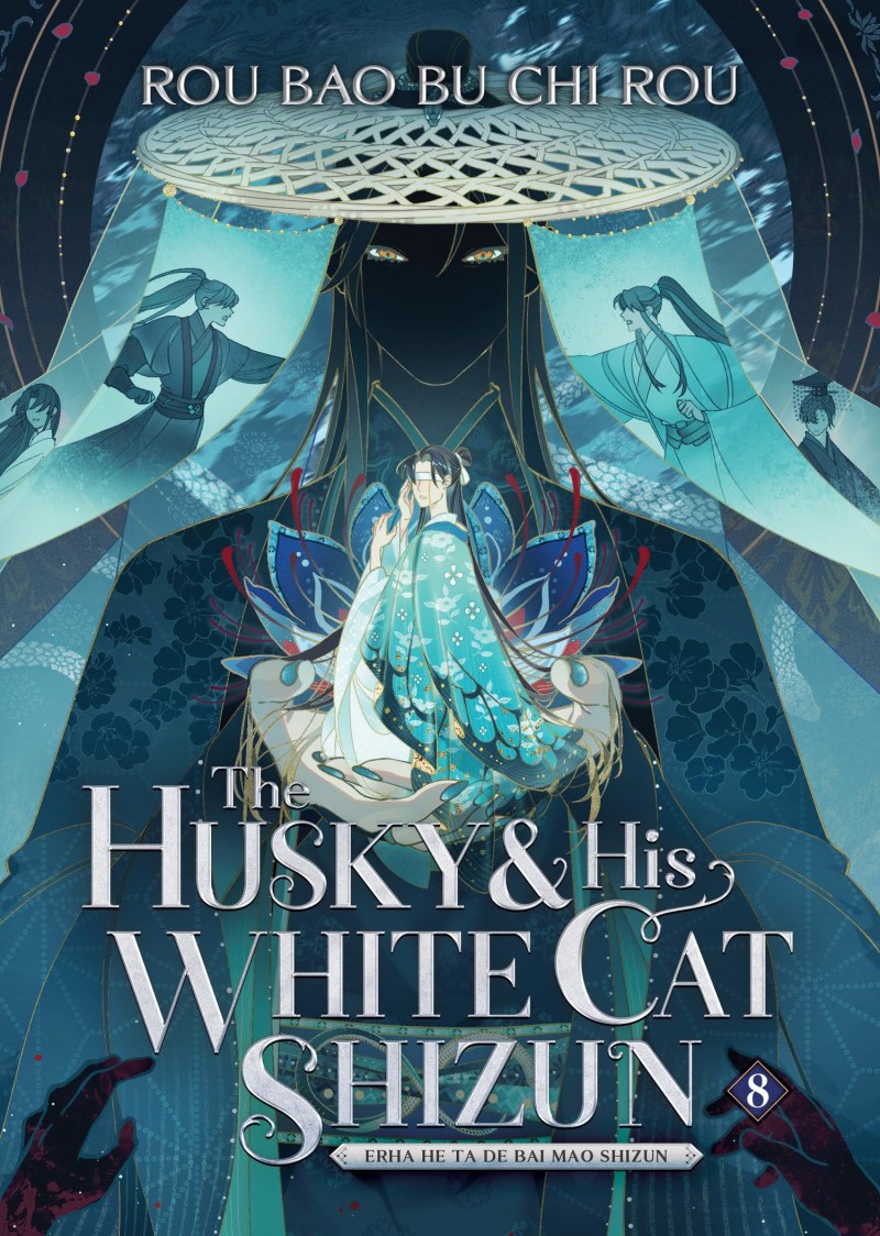 Rou Bao Bu Chi Rou/The Husky and His White Cat Shizun@ Erha He Ta de Bai Mao Shizun (Novel) Vol. 8
