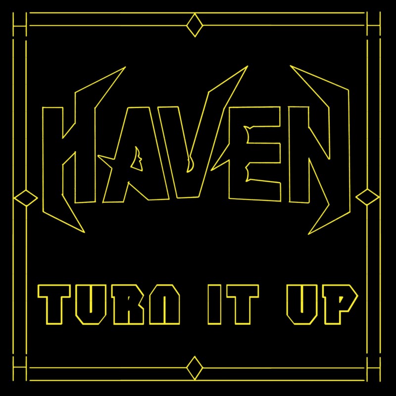 Haven/Turn It Up