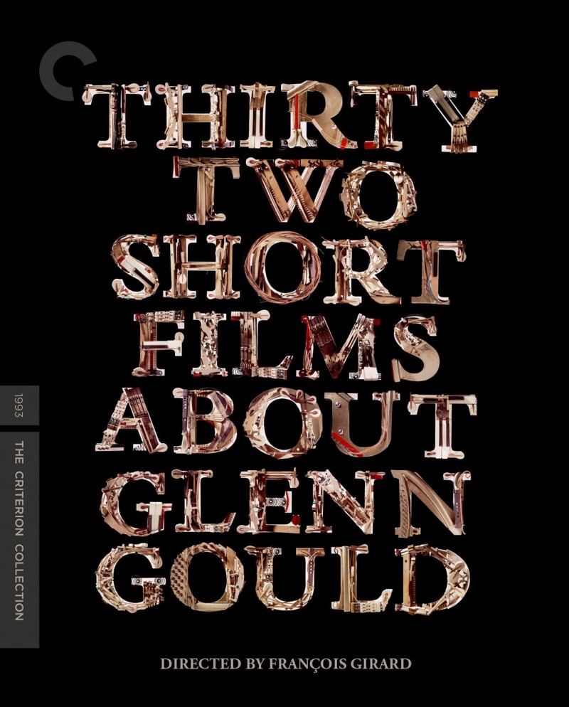 Thirty Two Short Films About Glenn Gould/Criterion Collection