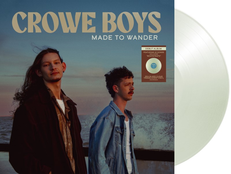 Crowe Boys/Made To Wander (Sea Glass Clear Translucent Vinyl)