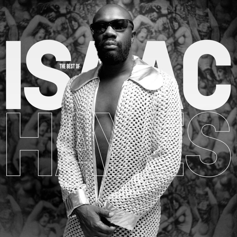 Isaac Hayes/The Best Of Isaac Hayes (Remastered 2025)