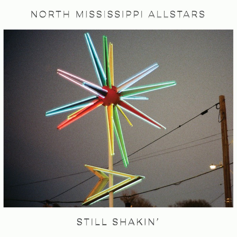 North Mississippi Allstars/Still Shakin' (Indie Exclusive)@Indie Exclusive