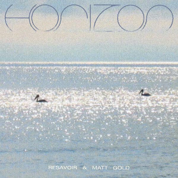Resavoir & Matt Gold/Horizon (LAKE GLASS GREEN VINYL)