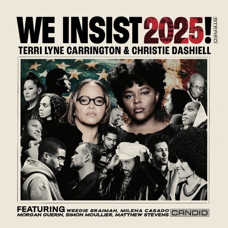 Terri Lyne Carrington & Christie Dashiell/We Insist 2025!