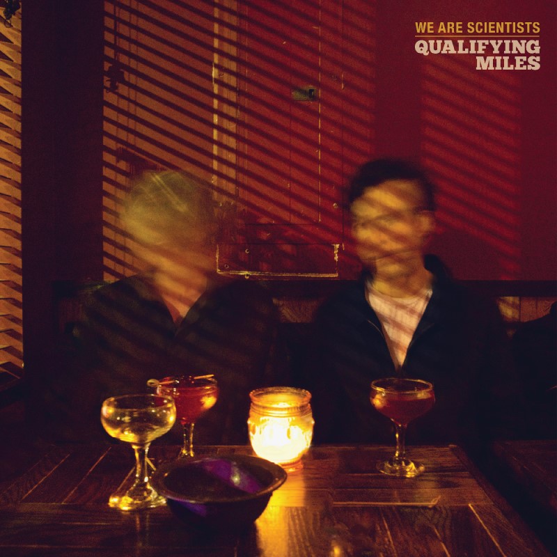 We Are Scientists/Qualifying Miles (DELUXE EDITION)