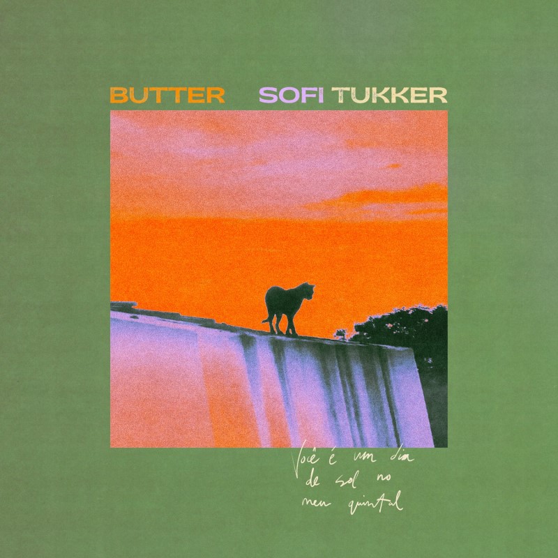 Sofi Tukker/butter@LP